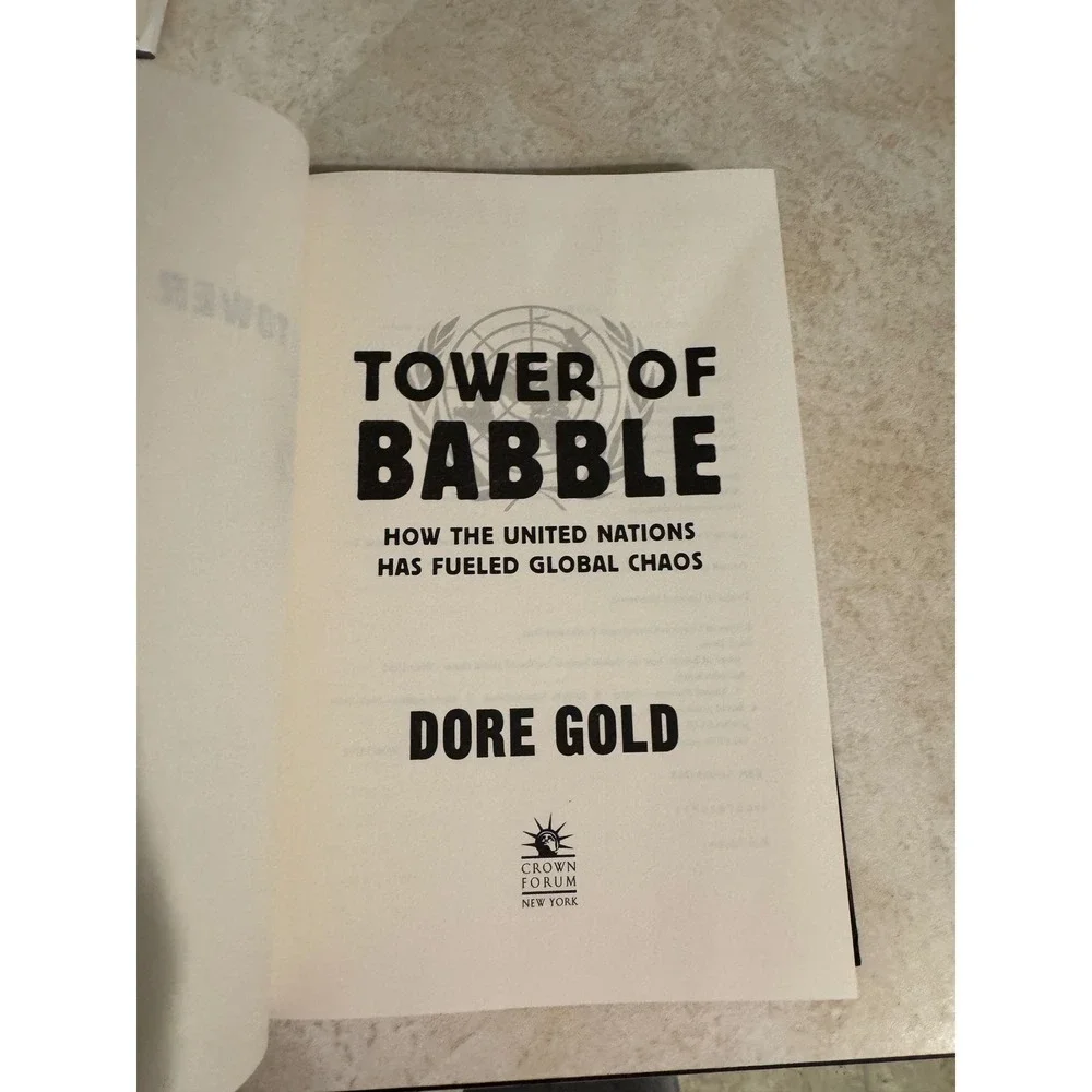 Tower of Babble Dore Gold 1st Edition Hardcover 2004 United Nations Politics